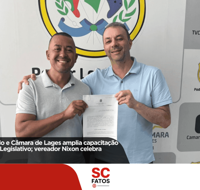 Acordo entre Senado e Câmara de Lages amplia capacitação e modernização do Legislativo; vereador Nixon celebra conquista