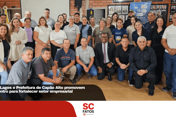 CDL Lages e Prefeitura de Capão Alto promovem encontro para fortalecer setor empresarial