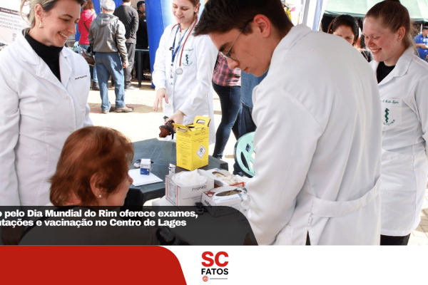 Ação pelo Dia Mundial do Rim oferece exames, orientações e vacinação no Centro de Lages