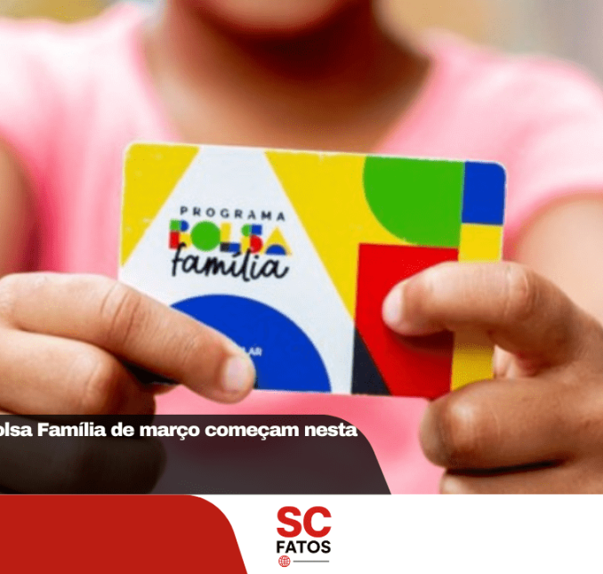 Pagamentos do Bolsa Família de março começam nesta quarta-feira
