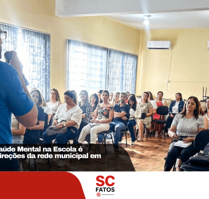 Programa Mais Saúde Mental na Escola é apresentado às direções da rede municipal em Lages
