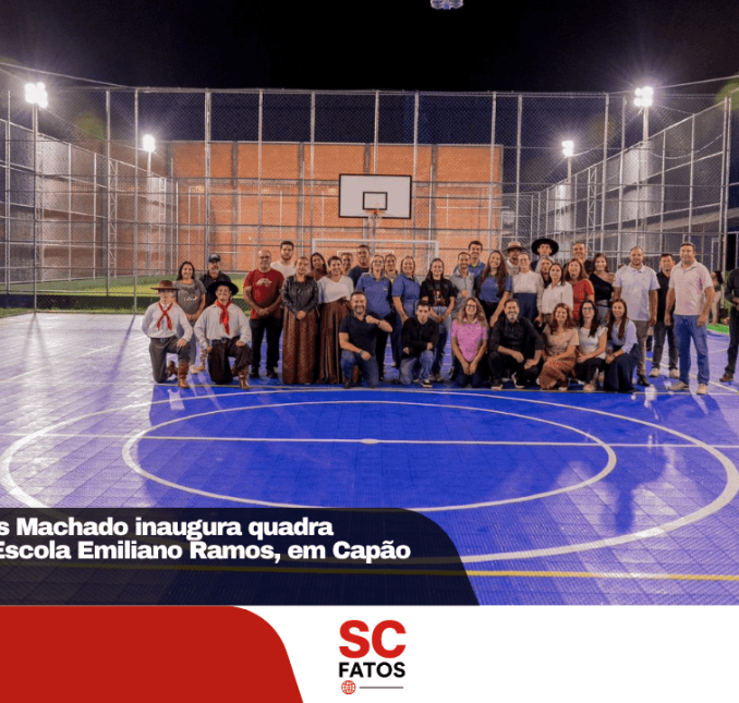 Deputado Marcius Machado inaugura quadra poliesportiva na Escola Emiliano Ramos, em Capão Alto