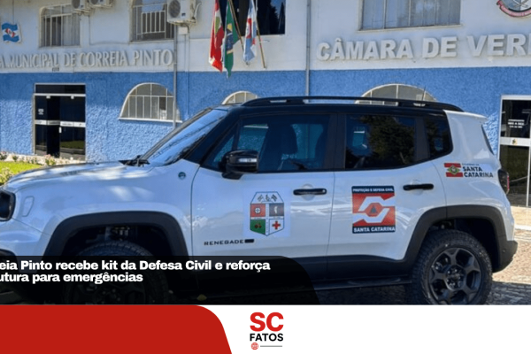 Correia Pinto recebe kit da Defesa Civil e reforça estrutura para emergências