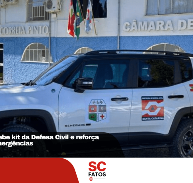 Correia Pinto recebe kit da Defesa Civil e reforça estrutura para emergências