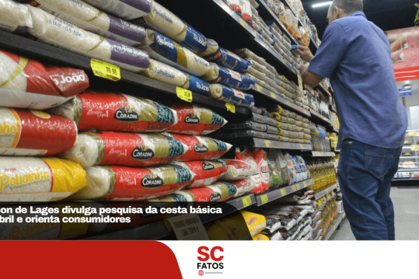Procon de Lages divulga pesquisa da cesta básica de abril e orienta consumidores