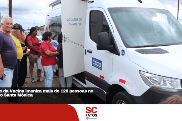 Carro da Vacina imuniza mais de 120 pessoas no bairro Santa Mônica
