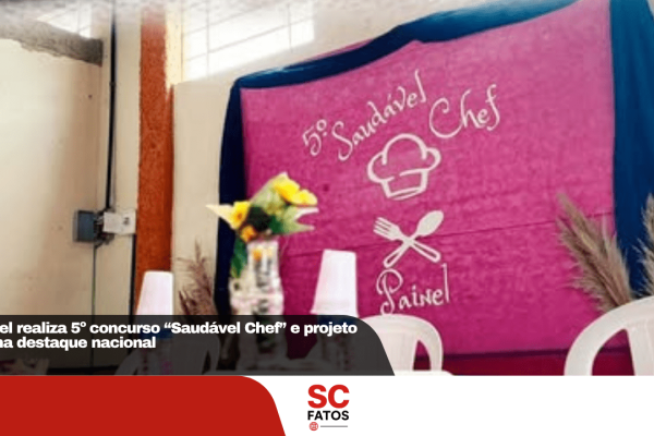 Painel realiza 5º concurso “Saudável Chef” e projeto ganha destaque nacional
