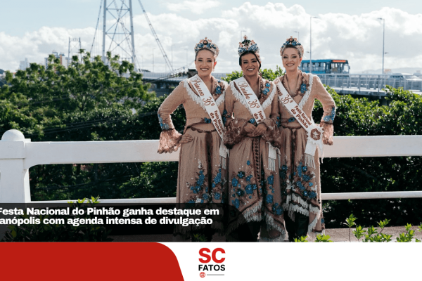 36ª Festa Nacional do Pinhão ganha destaque em Florianópolis com agenda intensa de divulgação