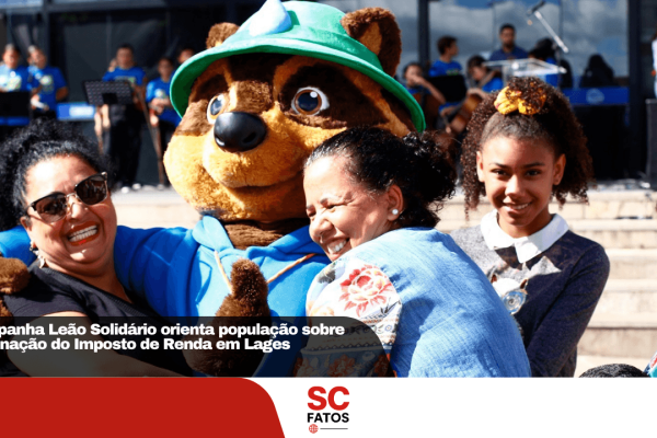 Campanha Leão Solidário orienta população sobre destinação do Imposto de Renda em Lages