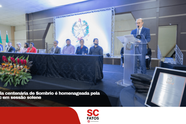 Escola centenária de Sombrio é homenageada pela Alesc em sessão solene