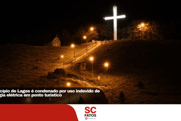 Município de Lages é condenado por uso indevido de energia elétrica em ponto turístico