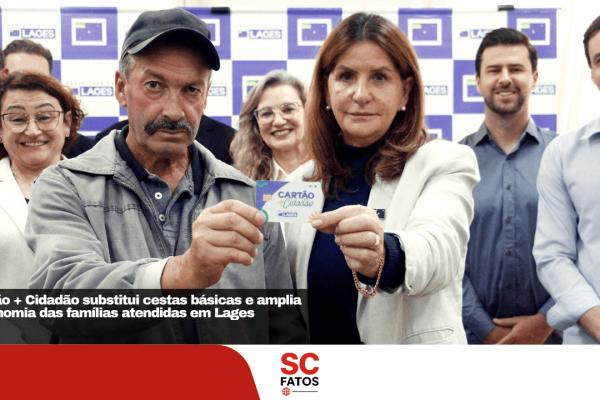 Cartão + Cidadão substitui cestas básicas e amplia autonomia das famílias atendidas em Lages