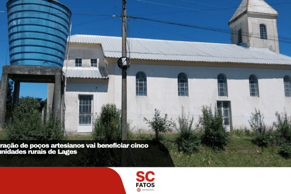 Perfuração de poços artesianos vai beneficiar cinco comunidades rurais de Lages