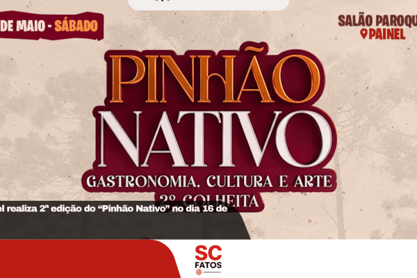 Painel realiza 2ª edição do “Pinhão Nativo” no dia 16 de maio