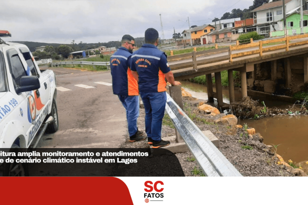 Prefeitura amplia monitoramento e atendimentos diante de cenário climático instável em Lages