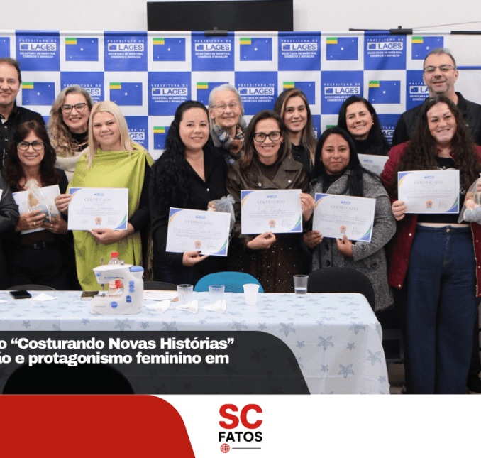 Conclusão do curso “Costurando Novas Histórias” celebra qualificação e protagonismo feminino em Lages