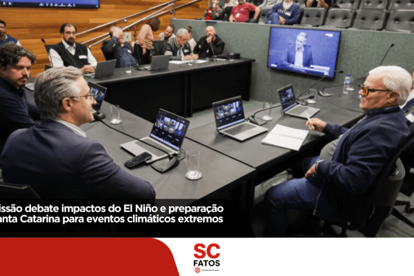 Comissão debate impactos do El Niño e preparação de Santa Catarina para eventos climáticos extremos