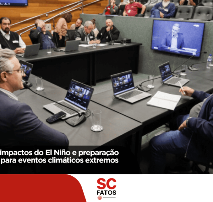Comissão debate impactos do El Niño e preparação de Santa Catarina para eventos climáticos extremos