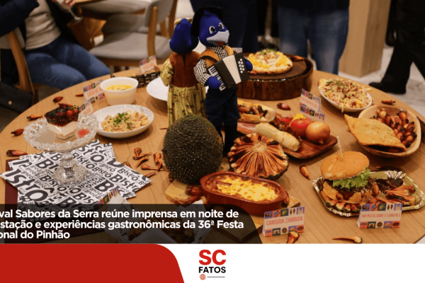 Festival Sabores da Serra reúne imprensa em noite de degustação e experiências gastronômicas da 36ª Festa Nacional do Pinhão