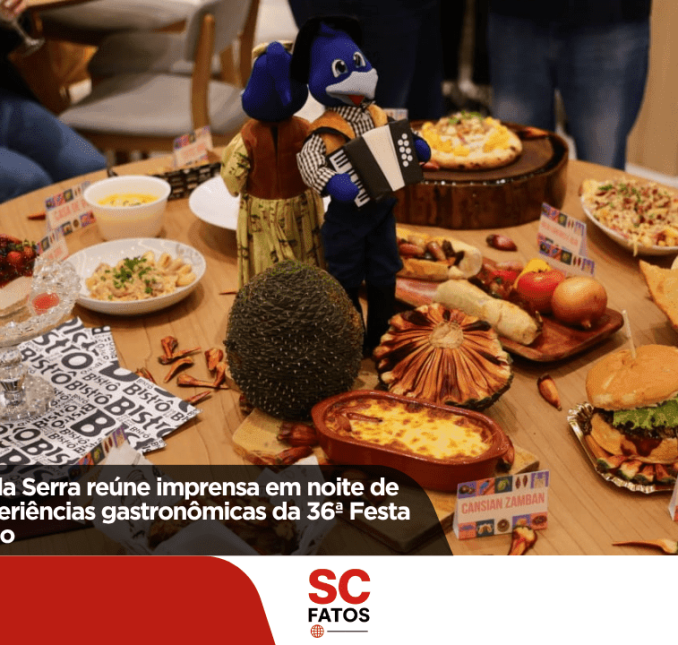 Festival Sabores da Serra reúne imprensa em noite de degustação e experiências gastronômicas da 36ª Festa Nacional do Pinhão