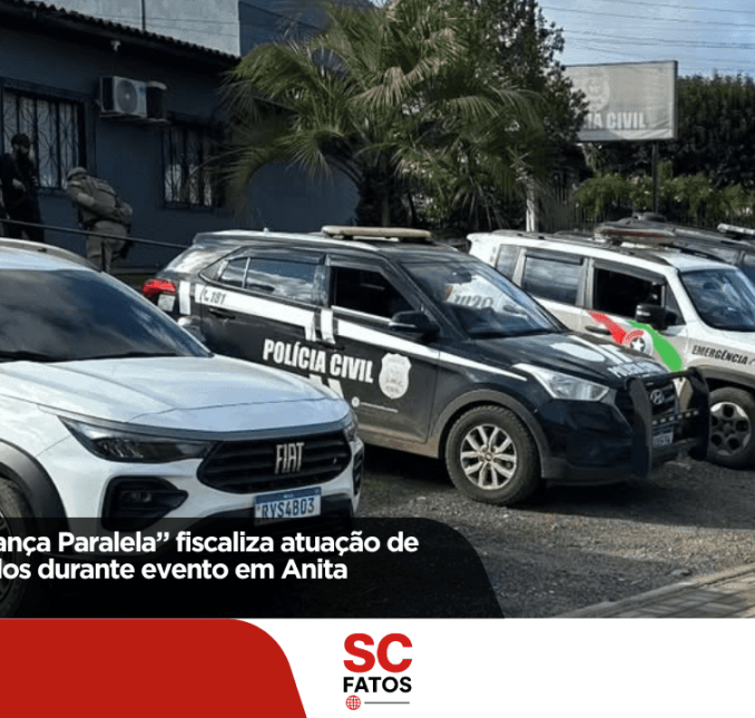 Operação “Segurança Paralela” fiscaliza atuação de seguranças privados durante evento em Anita Garibaldi