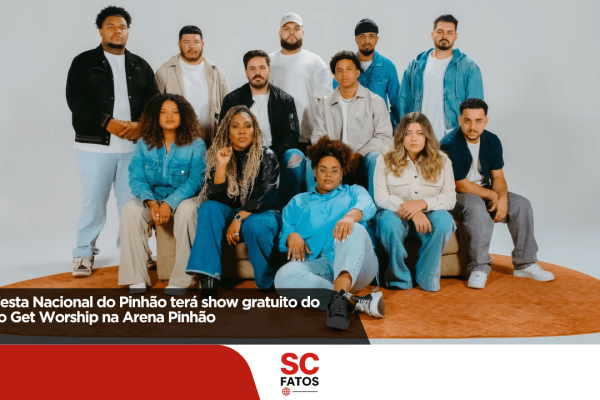 36ª Festa Nacional do Pinhão terá show gratuito do grupo Get Worship na Arena Pinhão