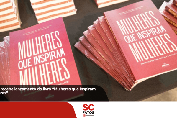 Alesc recebe lançamento do livro “Mulheres que Inspiram Mulheres”