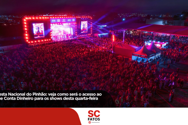 36ª Festa Nacional do Pinhão: veja como será o acesso ao Parque Conta Dinheiro para os shows desta quarta-feira