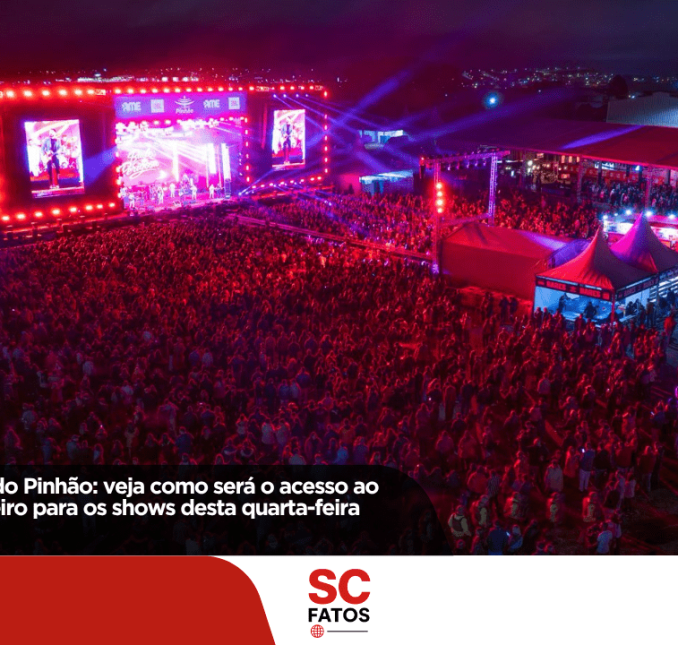 36ª Festa Nacional do Pinhão: veja como será o acesso ao Parque Conta Dinheiro para os shows desta quarta-feira