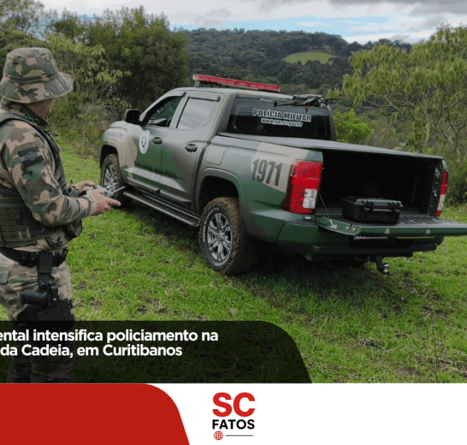 Polícia Militar Ambiental intensifica policiamento na localidade Fazenda da Cadeia, em Curitibanos