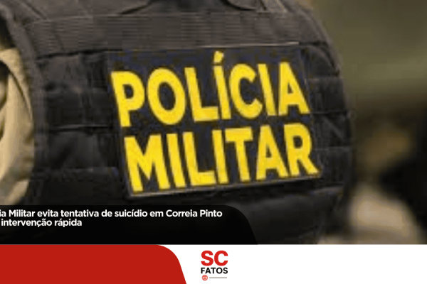Polícia Militar evita tentativa de suicídio em Correia Pinto após intervenção rápida