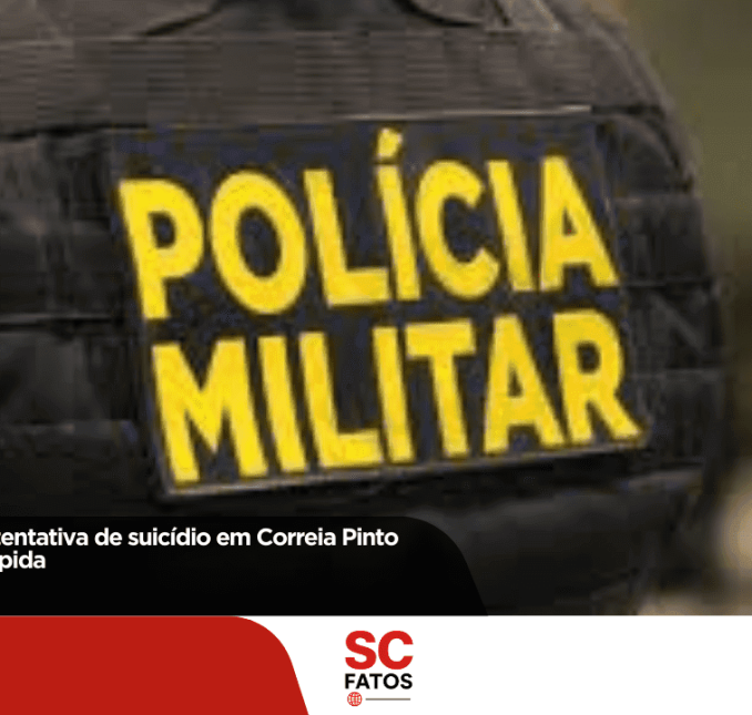 Polícia Militar evita tentativa de suicídio em Correia Pinto após intervenção rápida
