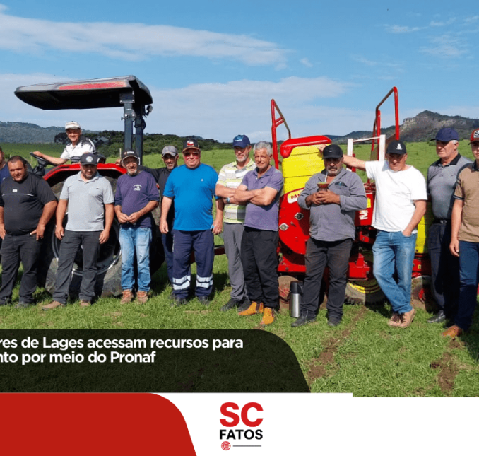 Agricultores familiares de Lages acessam recursos para custeio e investimento por meio do Pronaf