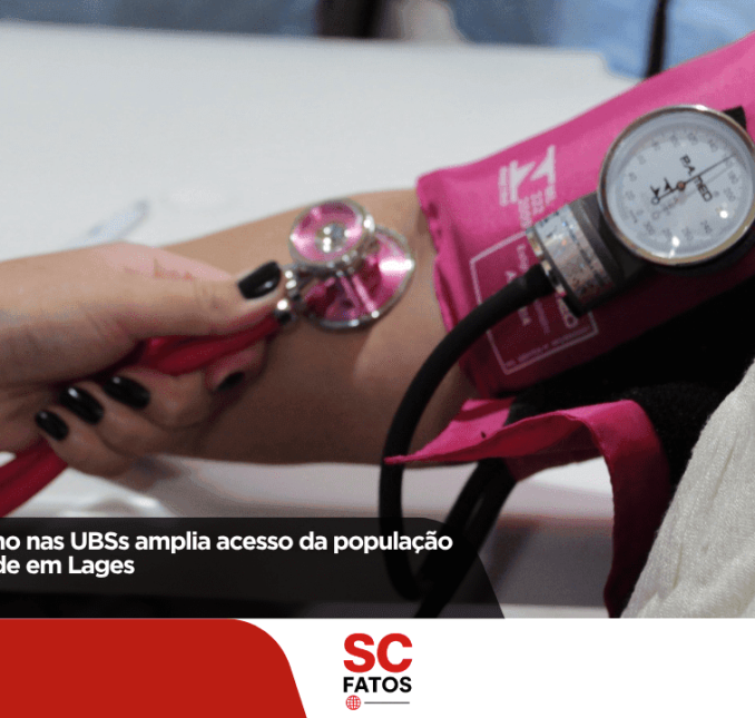 Atendimento noturno nas UBSs amplia acesso da população aos serviços de saúde em Lages
