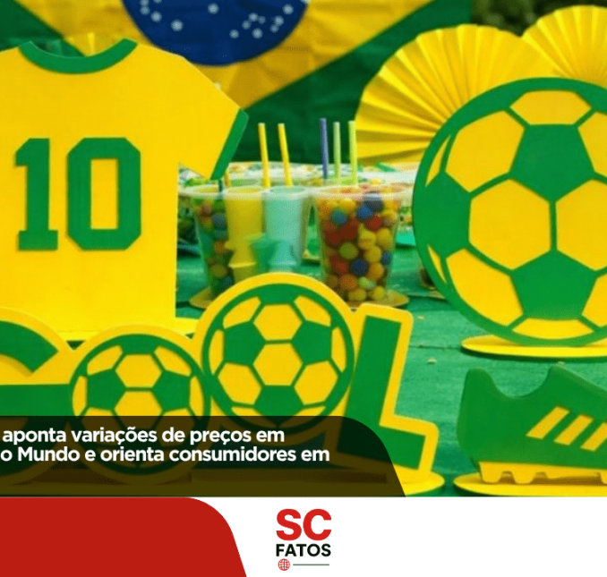 Pesquisa do Procon aponta variações de preços em produtos da Copa do Mundo e orienta consumidores em Lages
