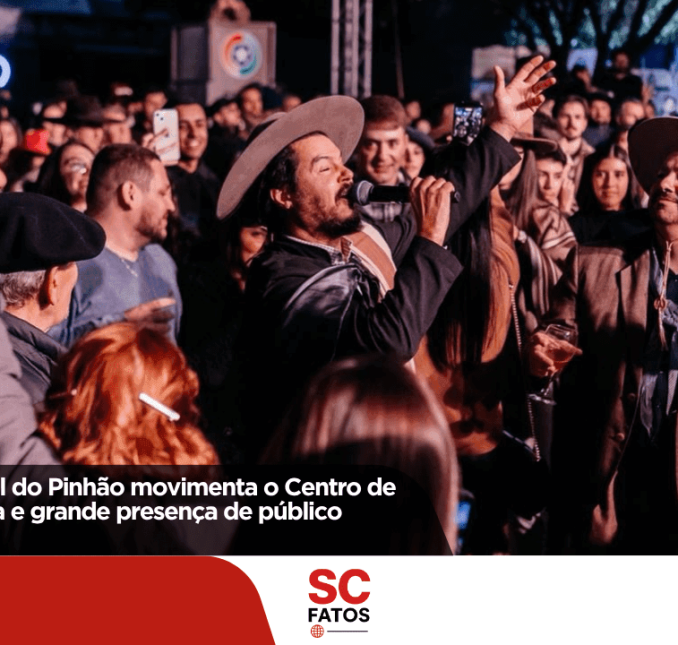 36ª Festa Nacional do Pinhão movimenta o Centro de Lages com música e grande presença de público