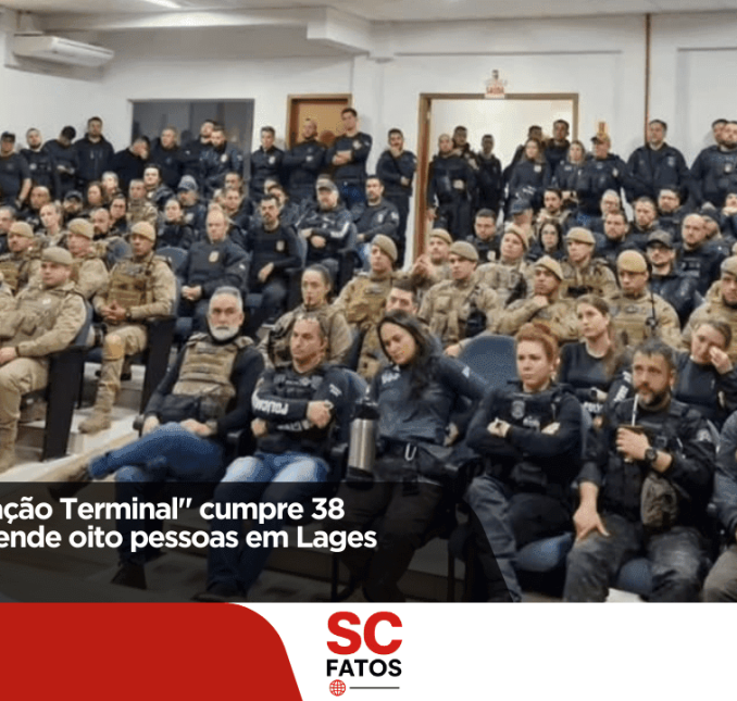 Operação “Estação Terminal” cumpre 38 mandados e prende oito pessoas em Lages