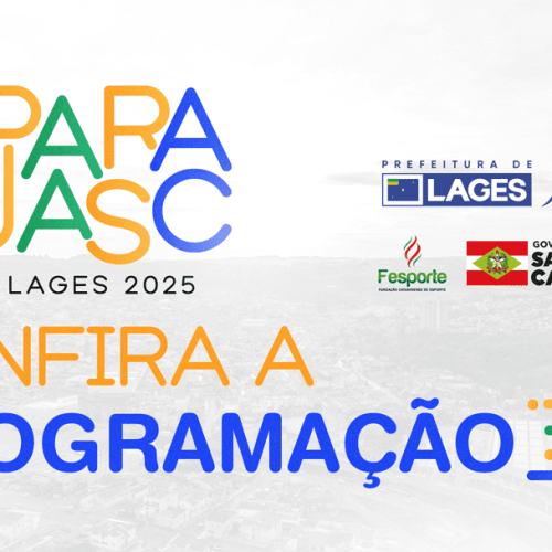Programação completa dos Parajasc 2025 em Lages!