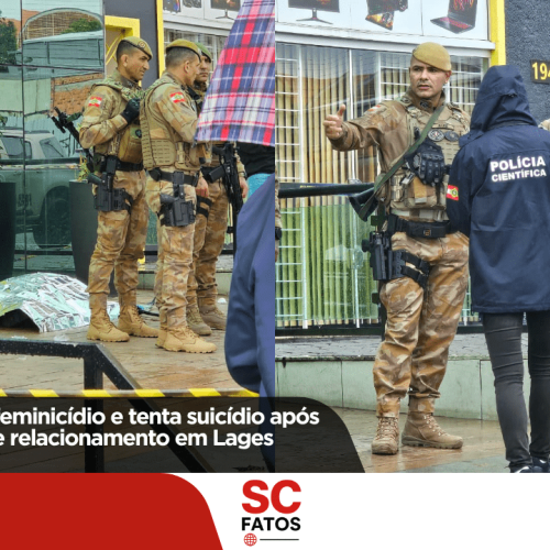 Homem comete feminicídio e tenta suicídio após não aceitar fim de relacionamento em Lages