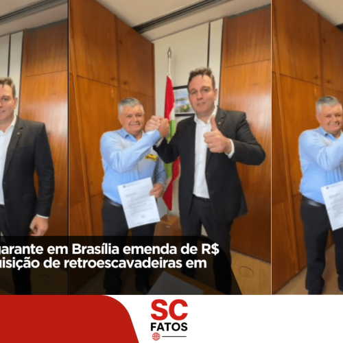 Prefeito Adelar garante em Brasília emenda de R$ 600 mil para aquisição de retroescavadeiras em Cerro Negro