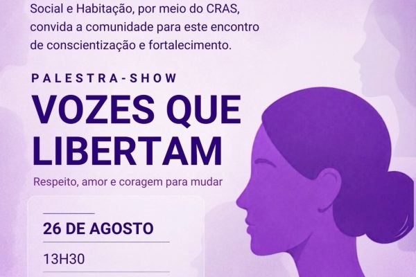 Palmeira promove palestra-show “Vozes que Libertam” durante o Agosto Lilás
