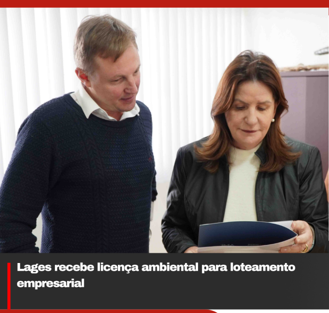 Lages recebe licença ambiental para loteamento empresarial