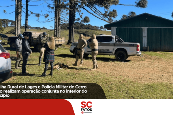 Patrulha Rural de Lages e Polícia Militar de Cerro Negro realizam operação conjunta no interior do município