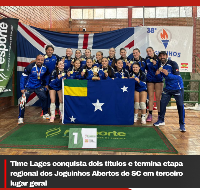 Time Lages conquista dois títulos e termina etapa regional dos Joguinhos Abertos de SC em terceiro lugar geral