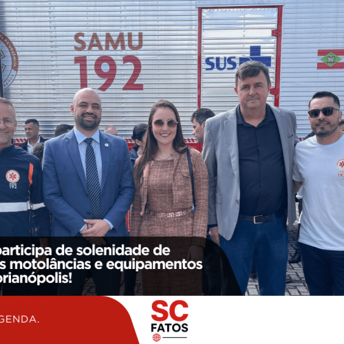Bocaina do Sul participa de solenidade de entrega de novas motolâncias e equipamentos do SAMU em Florianópolis!