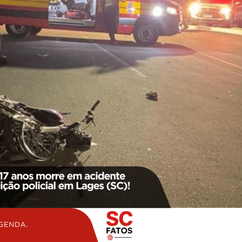 Adolescente de 17 anos morre em acidente durante perseguição policial em Lages (SC)!