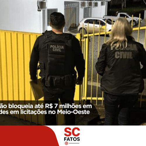 Operação Alcatrão bloqueia até R$ 7 milhões em bens e mira fraudes em licitações no Meio-Oeste de SC!
