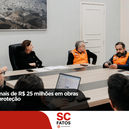 Lages receberá mais de R$ 25 milhões em obras de prevenção e proteção!