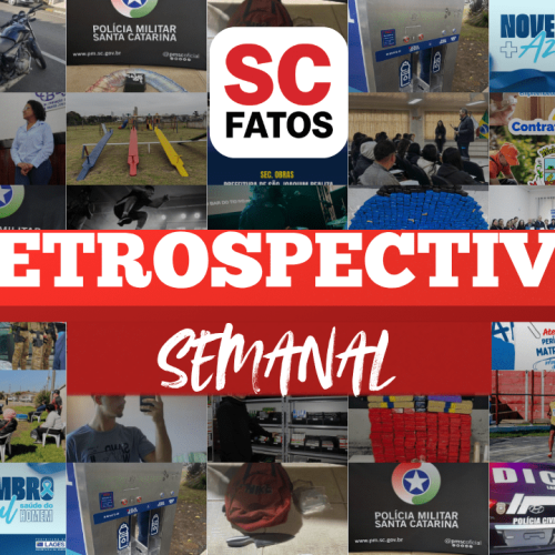 Retrospectiva Sc Fatos: Confira os destaques da semana