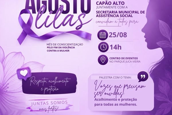 Agosto Lilás: Capão Alto promove palestra sobre acolhimento e proteção às mulheres
